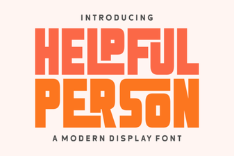 Helpful Person Font: Open Type Designs for Your Community Projects